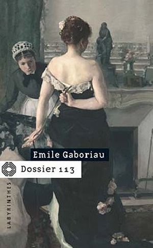 [Monsieur Lecoq 03] • Le Dossier 113